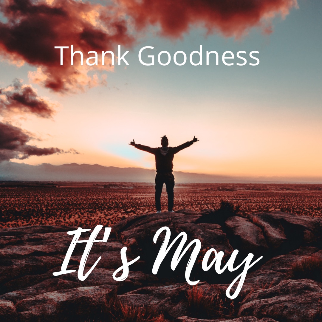 April Results and May Goals