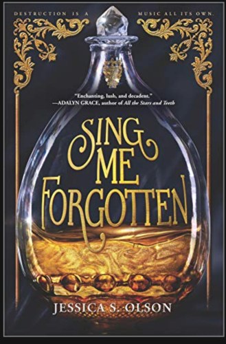 Bre Writes Book Reviews: Sing Me Forgotten by Jessica S. Olson